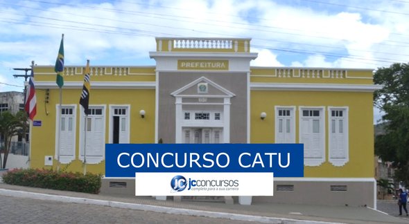 Concurso da Prefeitura de Catu: sede do órgão - Divulgação