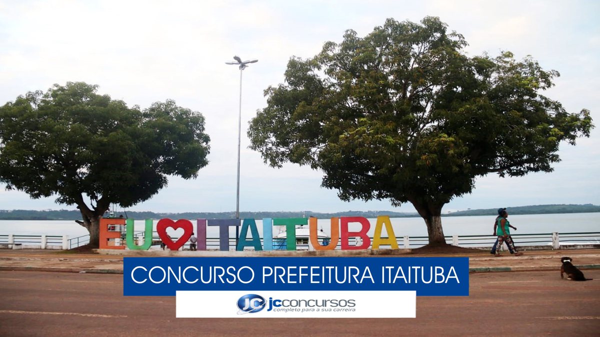 Concurso Prefeitura de Itaituba - letreiro turístico na orla do município