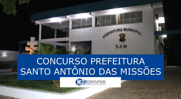 Concurso de Santo Antônio das Missões: sede da prefeitura - Divulgação