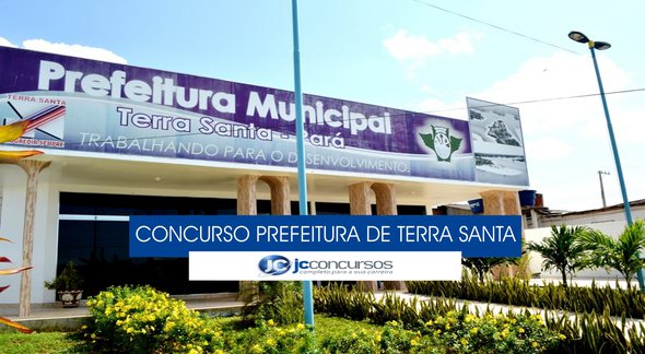 Concurso Prefeitura de Terra Santa - sede do Executivo - Divulgação