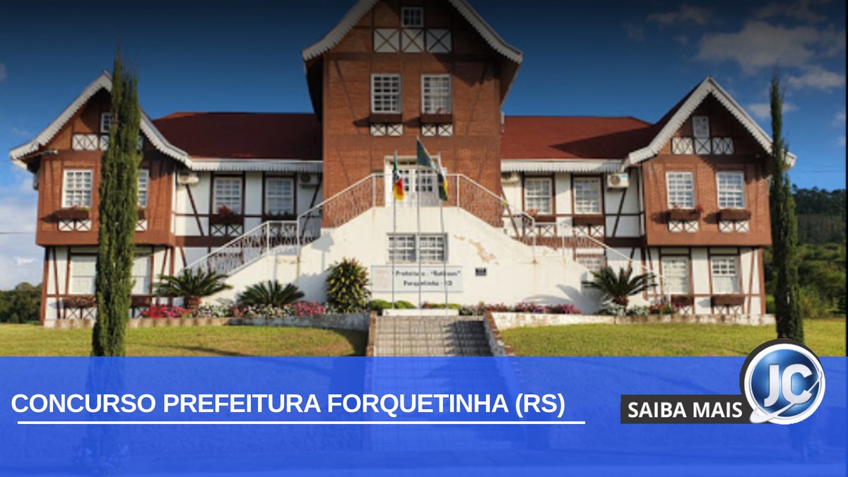 Concurso Prefeitura Forquetinha RS: fachada do Paço Municipal