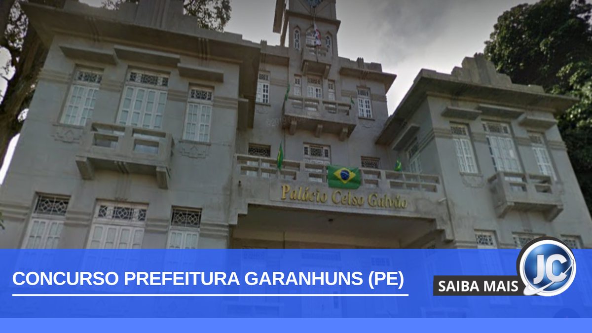 Concurso Prefeitura Garanhuns PE: fachada do órgão