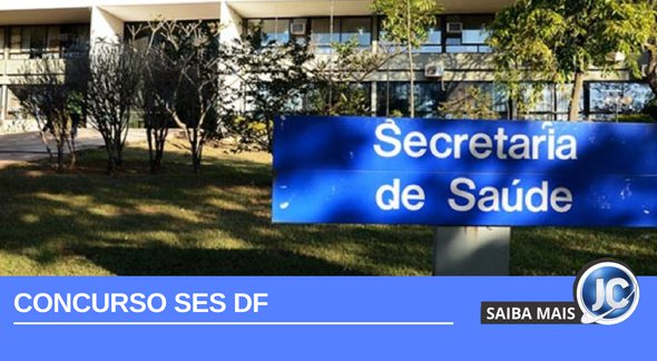 Concurso SES DF: fachada da Secretaria de Saúde - Divulgação