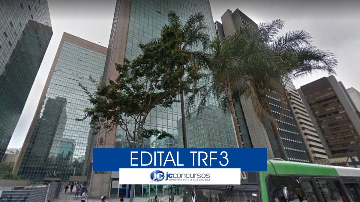 Edital TRF3 - sede do Tribunal Regional Federal da 3ª Região em São Paulo